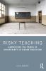 Risky Teaching