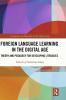 Foreign Language Learning in the Digital Age