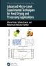 Advanced Micro-Level Experimental Techniques for Food Drying and Processing Applications