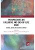 Perspectives on Palliative and End-of-Life Care