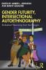 Gender Futurity Intersectional Autoethnography