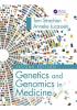 Genetics and Genomics in Medicine