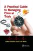 Practical Guide to Managing Clinical Trials