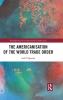 Americanisation of the World Trade Order