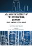 Asia and the History of the International Economy