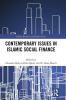 Contemporary Issues in Islamic Social Finance