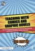 Teaching with Comics and Graphic Novels