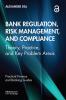 Bank Regulation Risk Management and Compliance