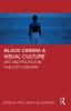 Black Cinema & Visual Culture