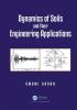 Dynamics of Soils and Their Engineering Applications