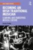 Becoming an Irish Traditional Musician