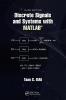 Discrete Signals and Systems with MATLAB®