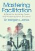 Mastering Facilitation