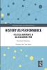 History as Performance