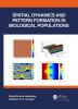 Spatial Dynamics and Pattern Formation in Biological Populations