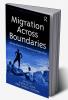 Migration Across Boundaries