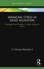 Managing Stress in Music Education