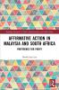 Affirmative Action in Malaysia and South Africa