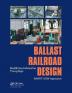 Ballast Railroad Design: SMART-UOW Approach