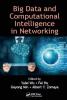 Big Data and Computational Intelligence in Networking