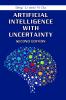 Artificial Intelligence with Uncertainty