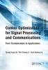 Convex Optimization for Signal Processing and Communications