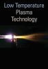 Low Temperature Plasma Technology