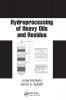 Hydroprocessing of Heavy Oils and Residua