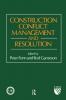 Construction Conflict Management and Resolution