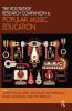 Routledge Research Companion to Popular Music Education