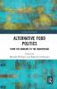 Alternative Food Politics