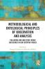 Methodological and Ontological Principles of Observation and Analysis