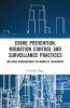 Crime Prevention Migration Control and Surveillance Practices