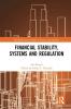 Financial Stability Systems and Regulation