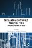 Language of World Trade Politics