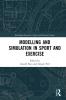 Modelling and Simulation in Sport and Exercise