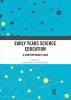 Early Years Science Education