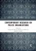 Contemporary Research on Police Organizations