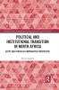 Political and Institutional Transition in North Africa