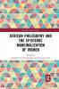 African Philosophy and the Epistemic Marginalization of Women