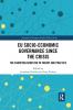 EU Socio-Economic Governance since the Crisis