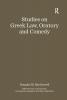 Studies on Greek Law Oratory and Comedy