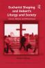 Eucharist Shaping and Hebert’s Liturgy and Society