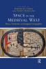 Space in the Medieval West