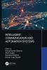 Intelligent Communication and Automation Systems