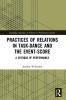 Practices of Relations in Task-Dance and the Event-Score