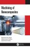 Machining of Nanocomposites