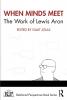 When Minds Meet: The Work of Lewis Aron