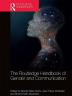 Routledge Handbook of Gender and Communication