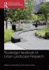 Routledge Handbook of Urban Landscape Research